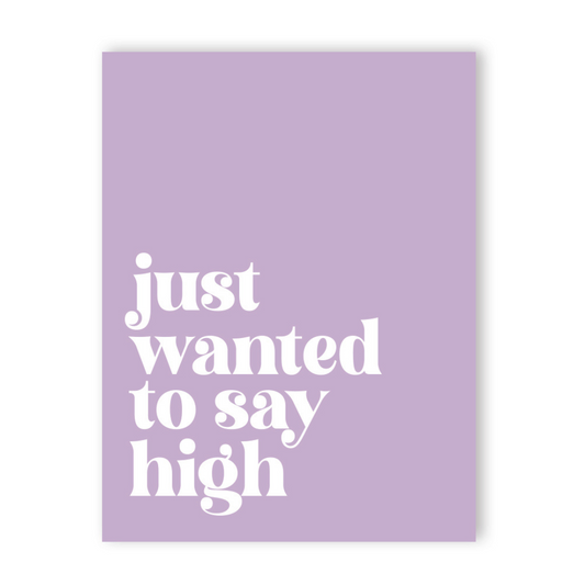 Saying High Traditional Greeting Card • 420 Greetings