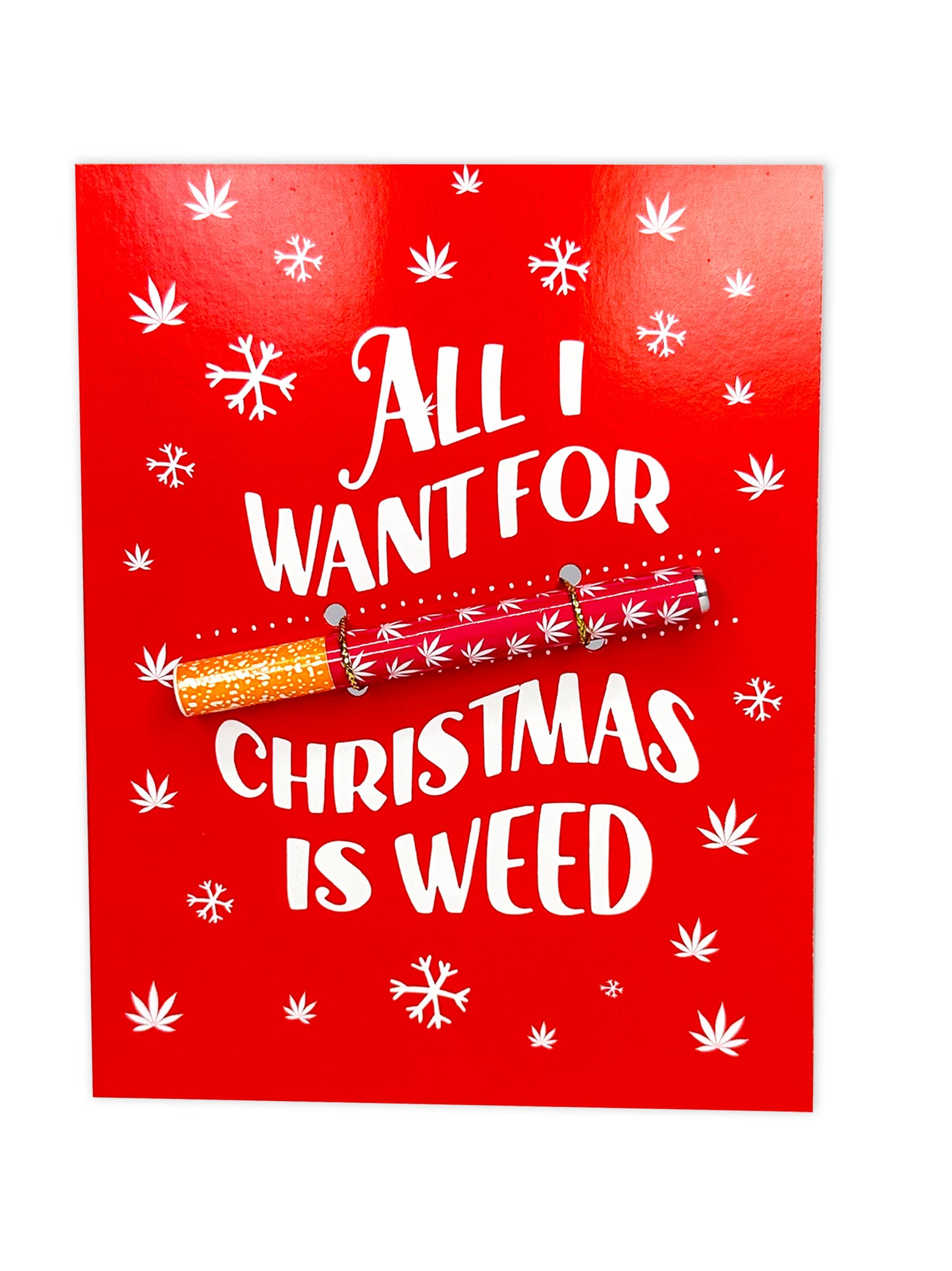 🎄 All I Want for Christmas is Weed Christmas Card