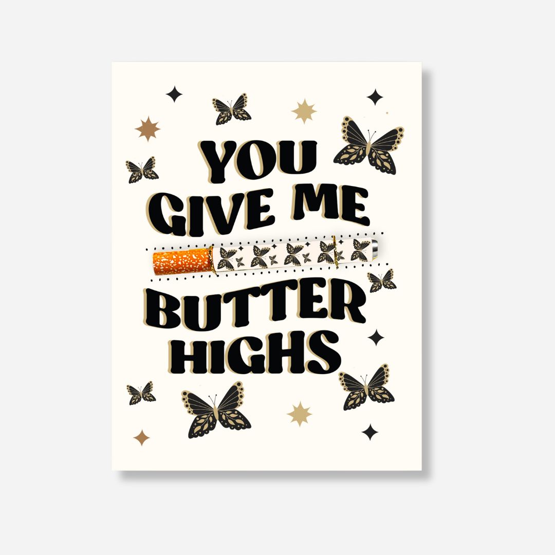 You Give Me Butter Highs Mother's Day Greeting Card