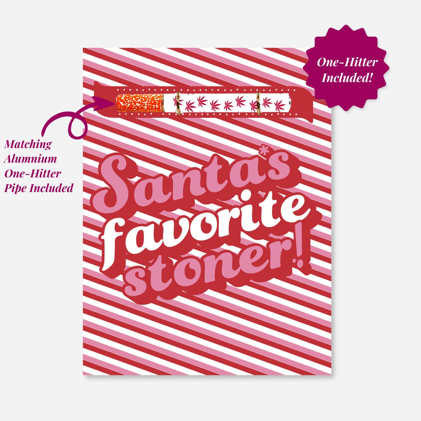 Santa's Favorite Stoner 🎅🏻 Greeting Card