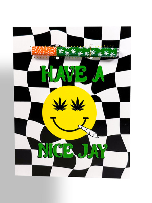 😎 Have a Nice Jay Cannabis Greeting Card