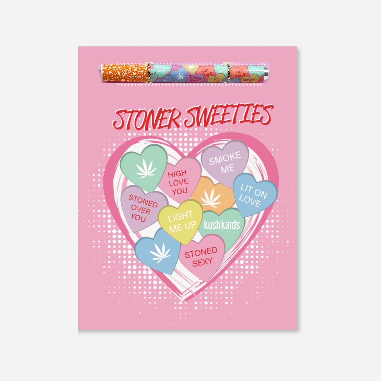 Pink Stoner Sweeties KushKard with candy heart designs and matching aluminum one-hitter pipe included.