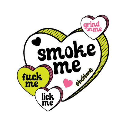 Smoke Me Kush Sticker