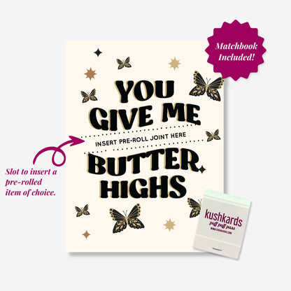 You Give Me Butter Highs Mother's Day Greeting Card