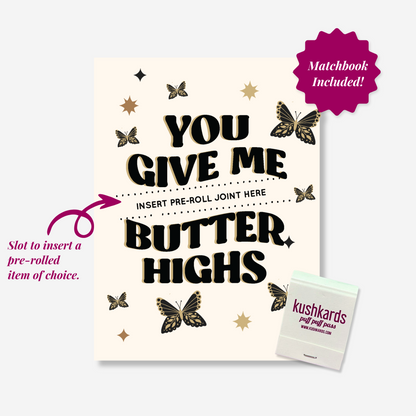 Playful Mother's Day Card with 'You Give Me Butter Highs' message, adorned with butterfly graphics, accompanied by a matchbook.