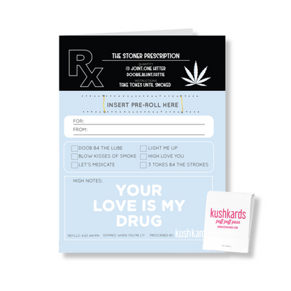 Stoner Prescription Love Cannabis Greeting Card