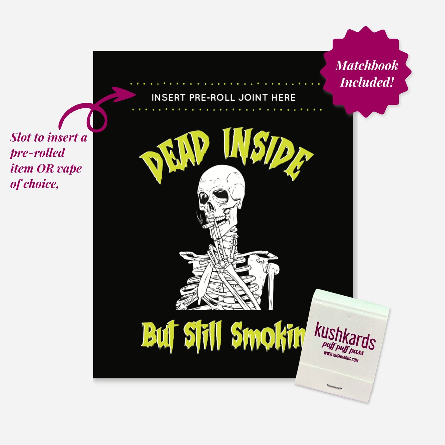 Dead Inside But Still Smokin Halloween Greeting Card