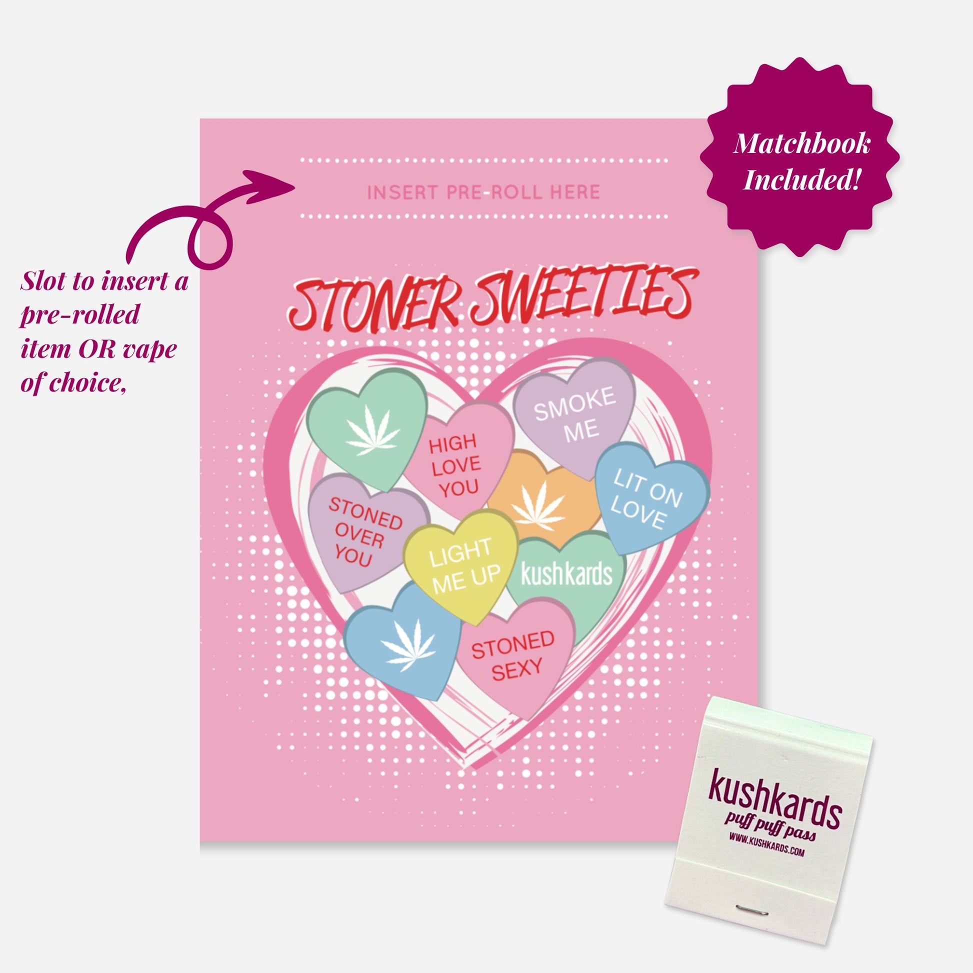 Pink Stoner Sweeties KushKard with heart-shaped candy design and a slot to insert a pre-roll or vape.