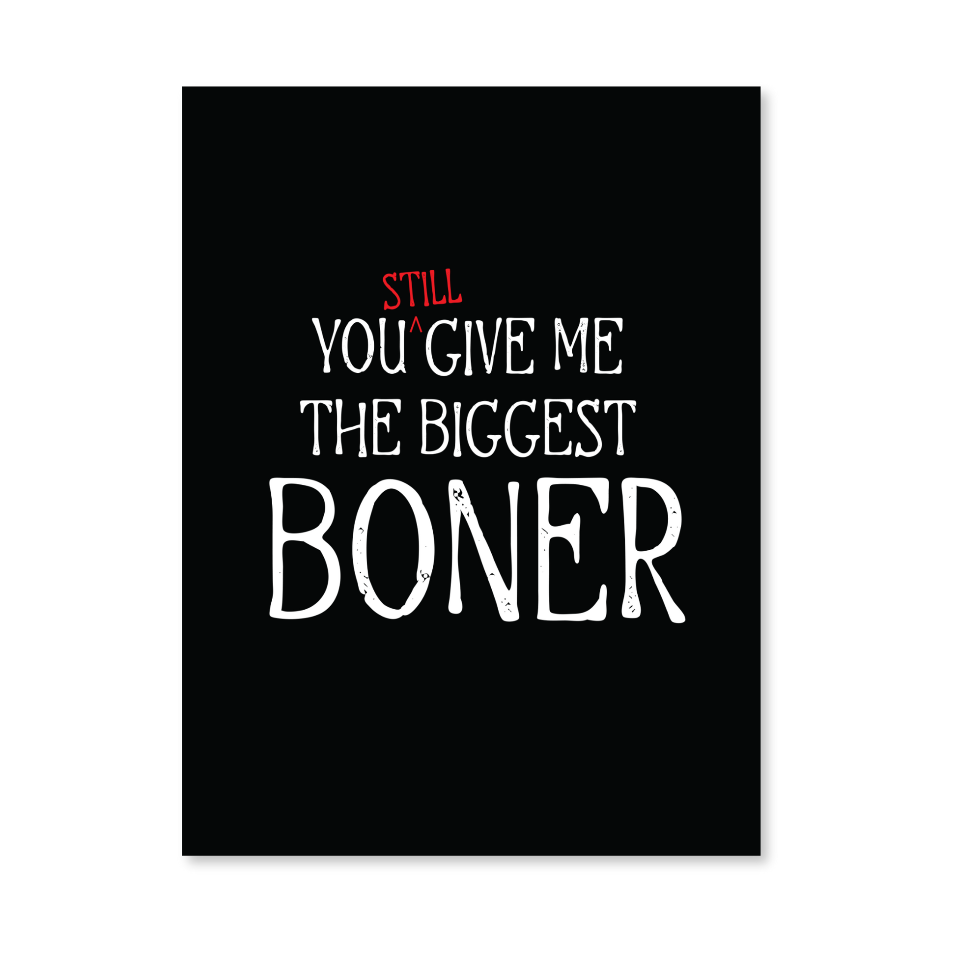 Front of the Biggest Boner Celebration Naughty Greeting Card with a black background and bold white text.