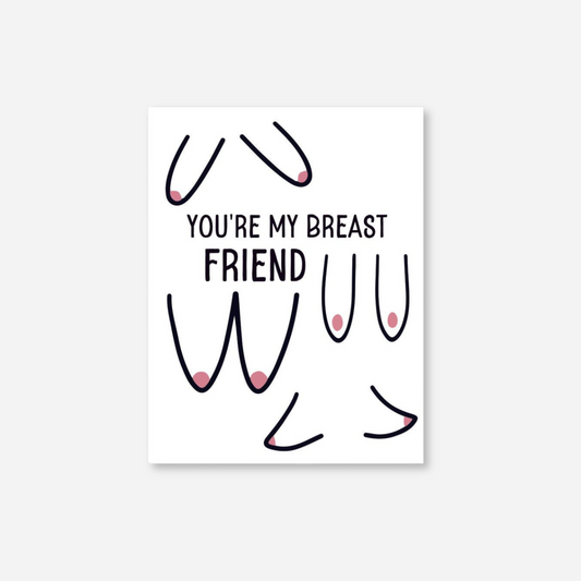 Greeting card with the text 'You're My Breast Friend' surrounded by minimalist line drawings of various breast shapes with pink nipples.