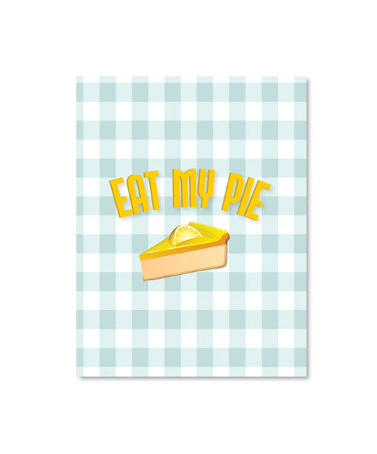 🍰 Eat My Pie Thanksgiving Naughty Greeting Card