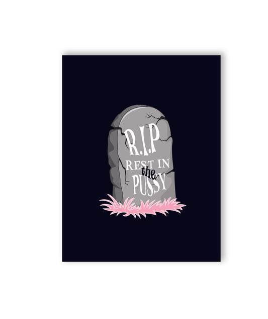 ☠️ RIP Pussy Halloween Naughty Greeting Card