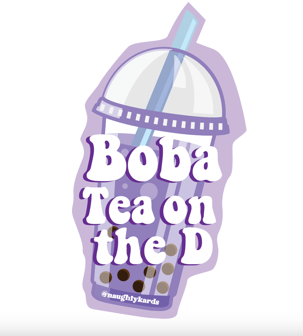 Boba Tea On The D Naughty Sticker