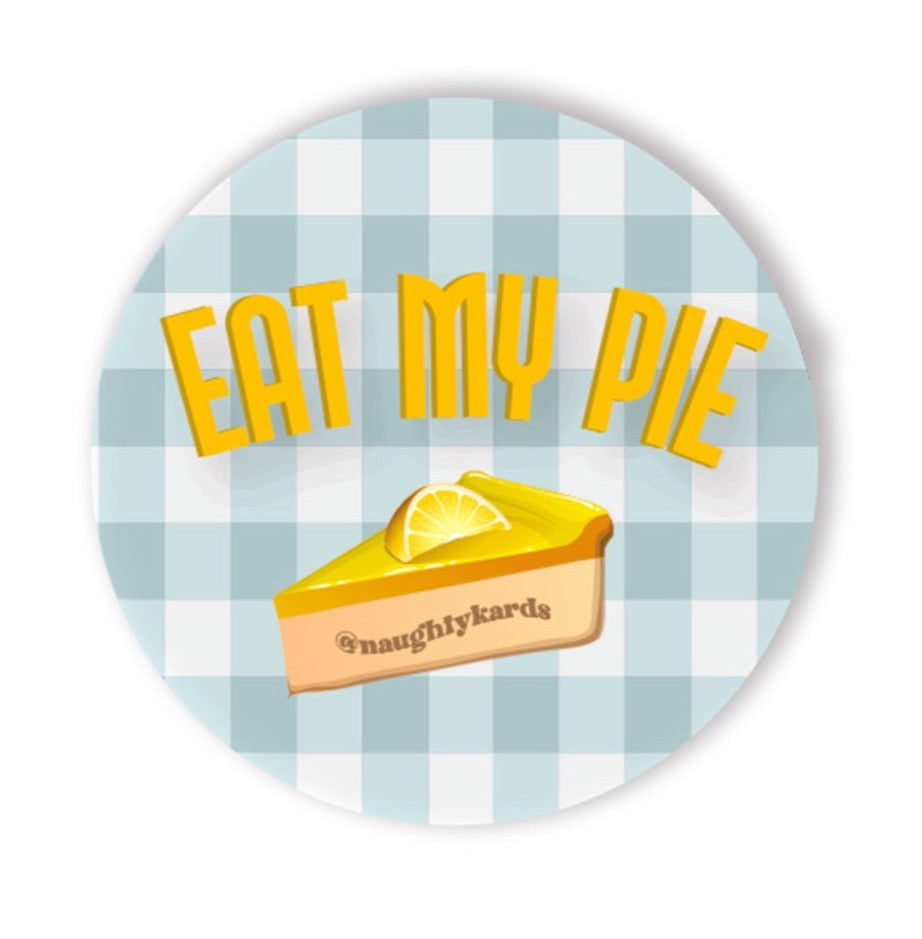 Eat My Pie Naughty Sticker