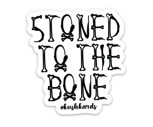 Stoned To The Bone Kush Sticker