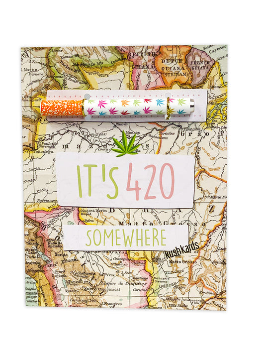 It's 420 Somewhere Cannabis Greeting Card