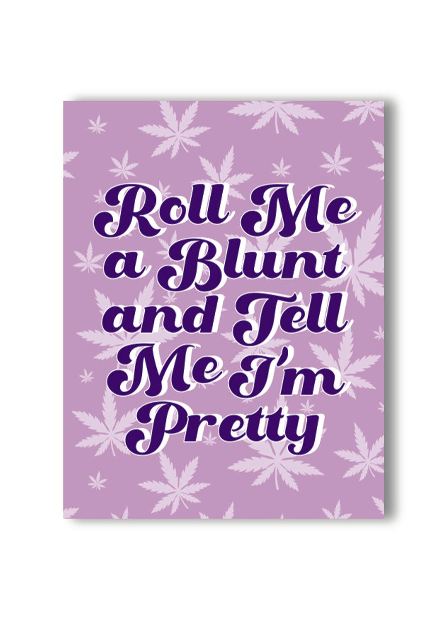 Roll me a Blunt Traditional Style Greeting Card • 420 Greetings