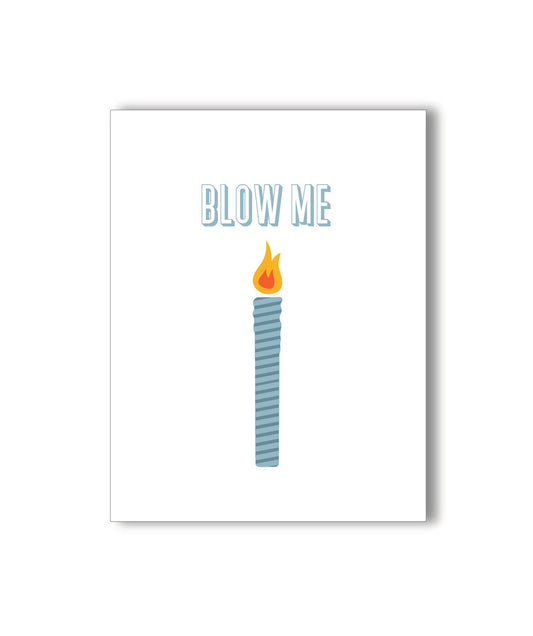 Blow Me Card