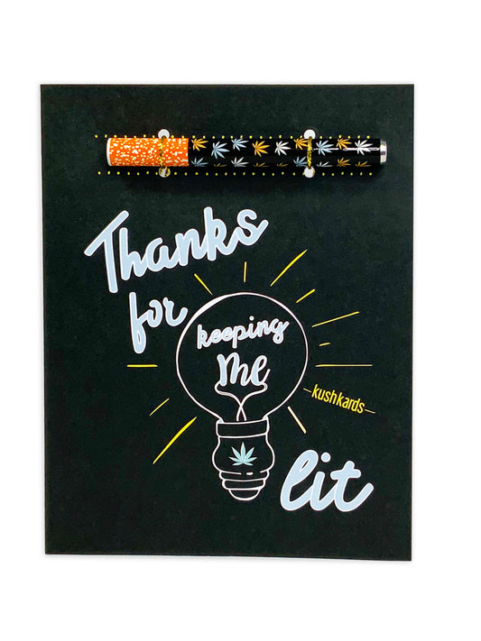 Keeping Me Lit Thank You Cannabis Greeting Card