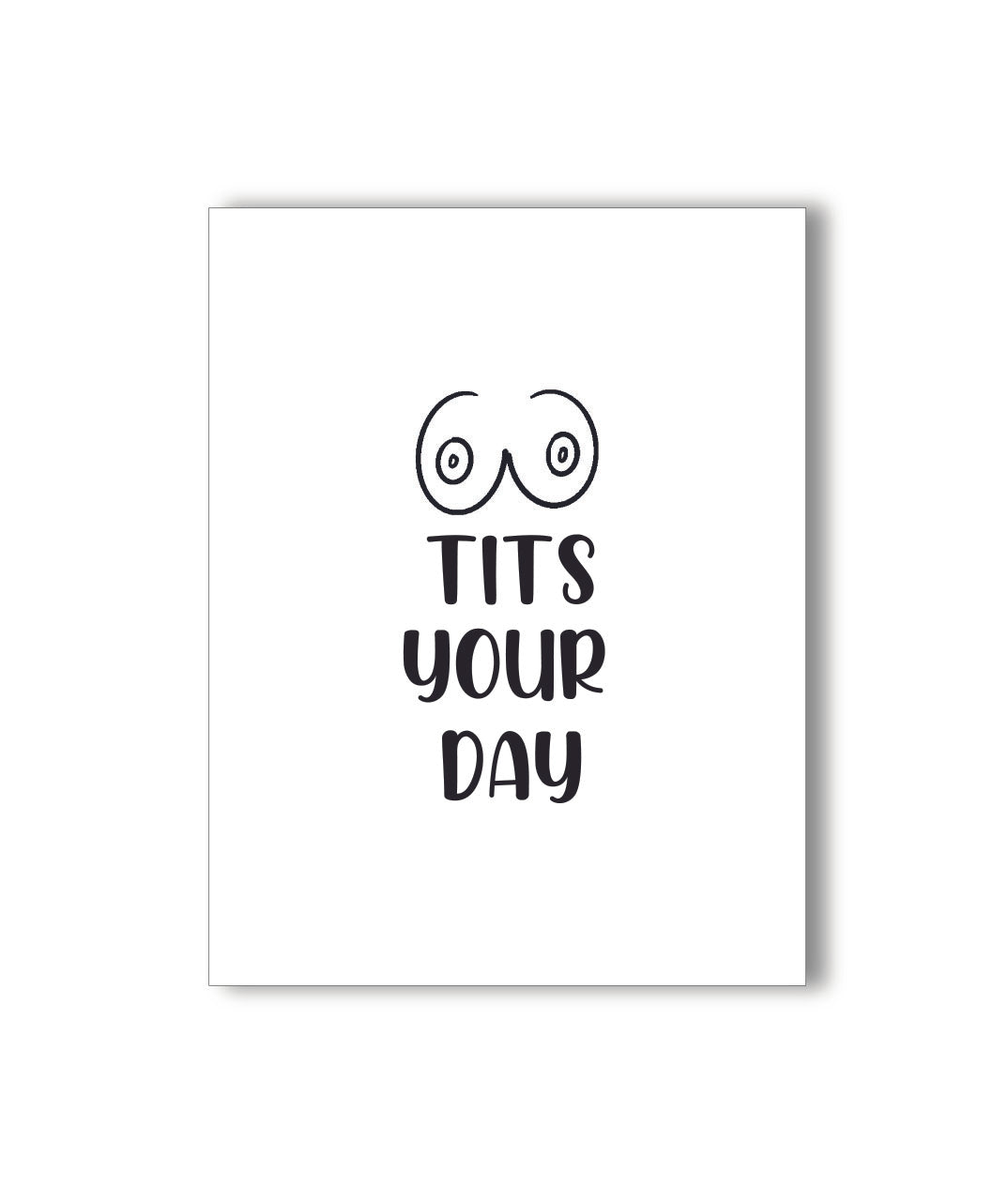 TITS Your Day Card