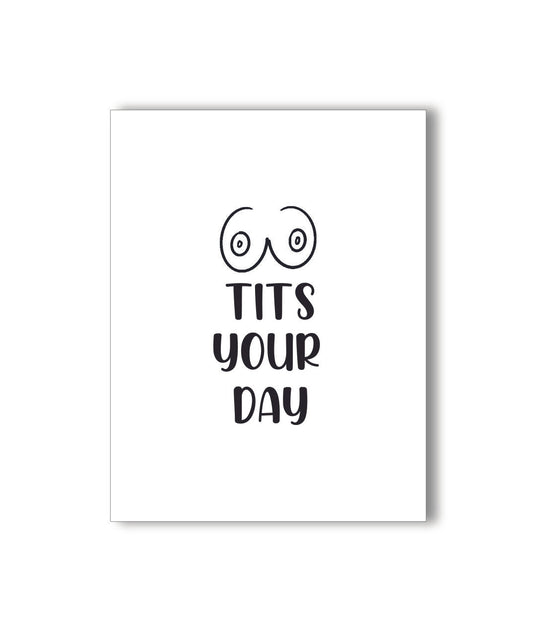 TITS Your Day Card