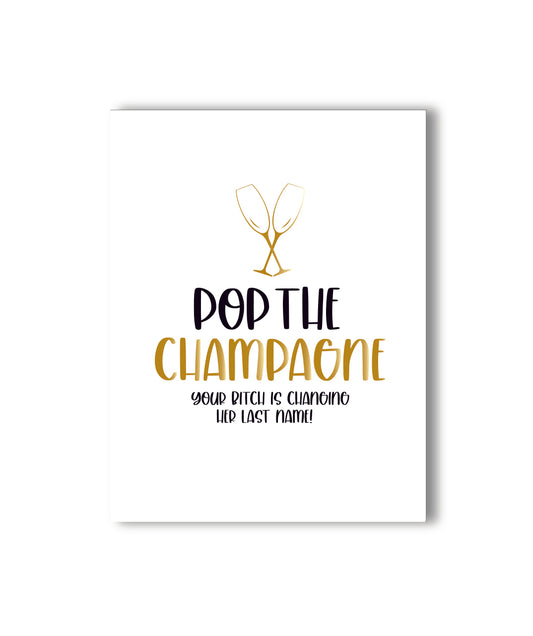 Pop The Champagne Card